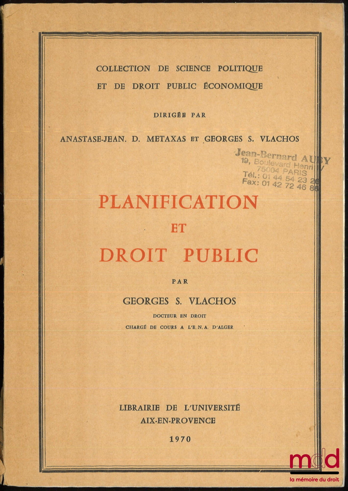 VLACHOS (Georges S.) – PLANIFICATION ET DROIT PUBLIC, coll. de science politique et de droit public économique