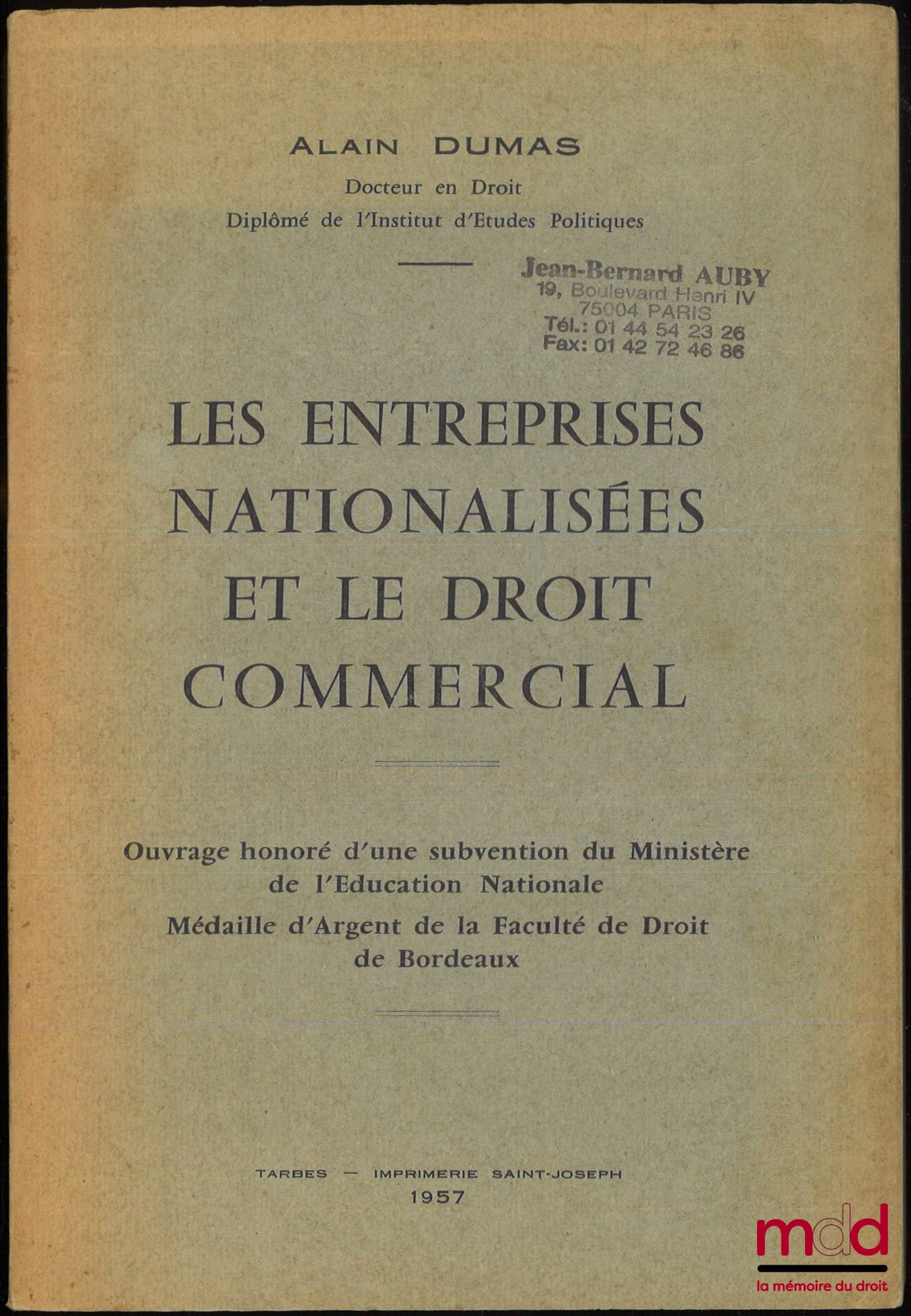 DUMAS (Alain) – LES ENTREPRISES NATIONALISÉES ET LE DROIT COMMERCIAL