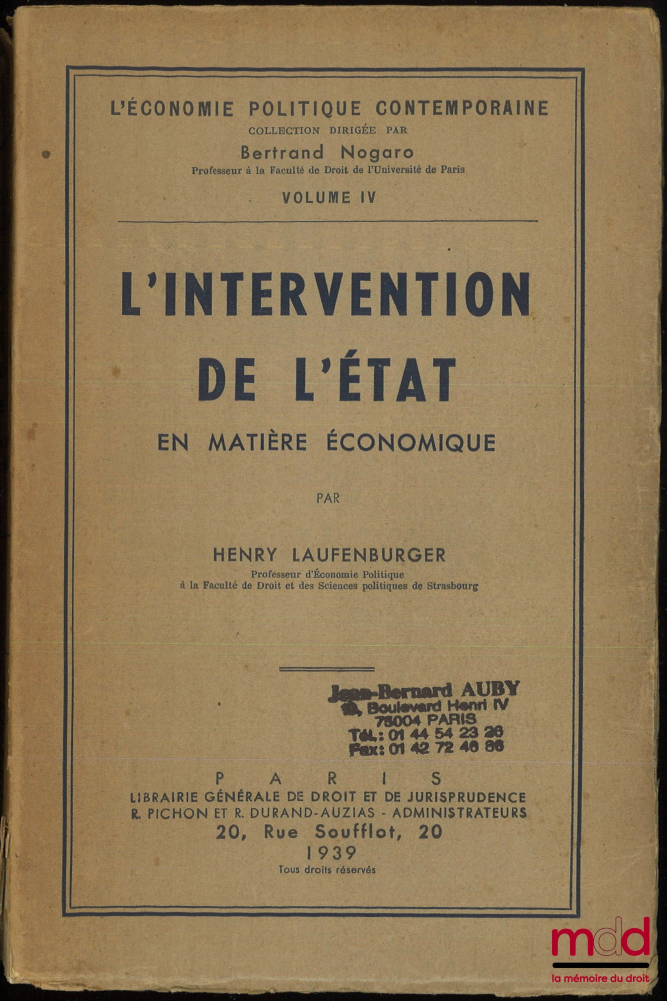 LAUFENBURGER (Henry) – L’INTERVENTION DE L’ÉTAT EN MATIÈRE ÉCONOMIQUE, coll. L’Économique Politique Contemporaine, vol. IV