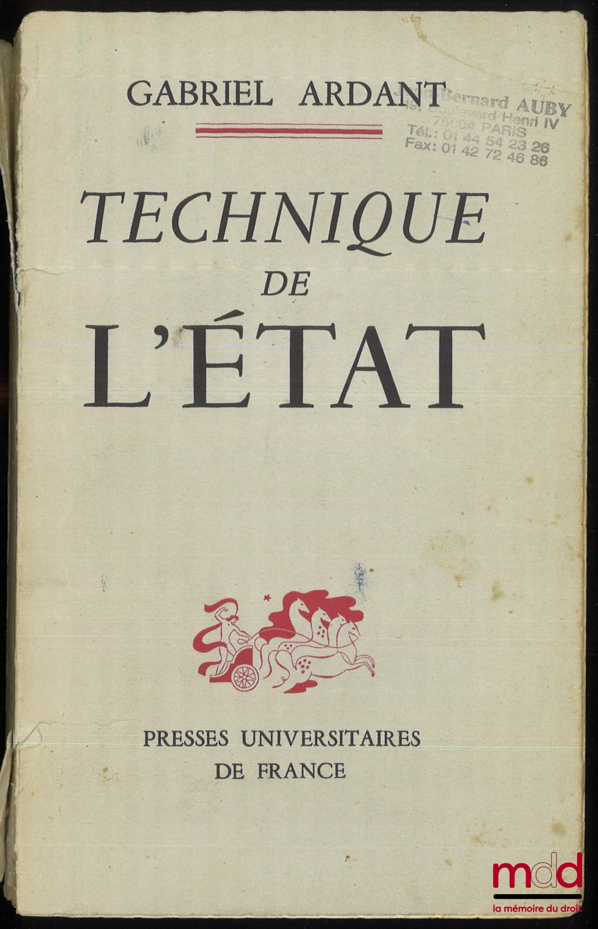 ARDANT (Gabriel) – TECHNIQUE DE L’ÉTAT, De la productivité du secteur public