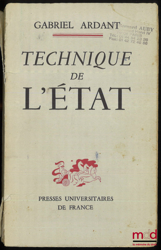 ARDANT (Gabriel) – TECHNIQUE DE L’ÉTAT, De la productivité du secteur public