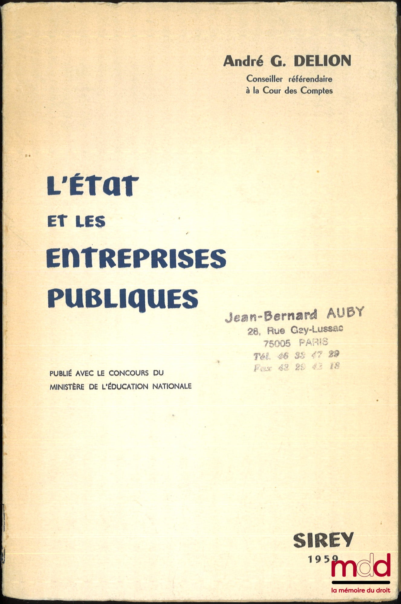 DÉLION (André G.) – L’ÉTAT ET LES ENTREPRISES PUBLIQUES