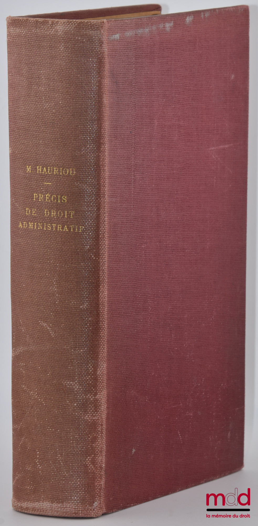 HAURIOU (Maurice) – PRÉCIS DE DROIT ADMINISTRATIF ET DE DROIT PUBLIC, 12e éd. revue et mise au courant par André Hauriou