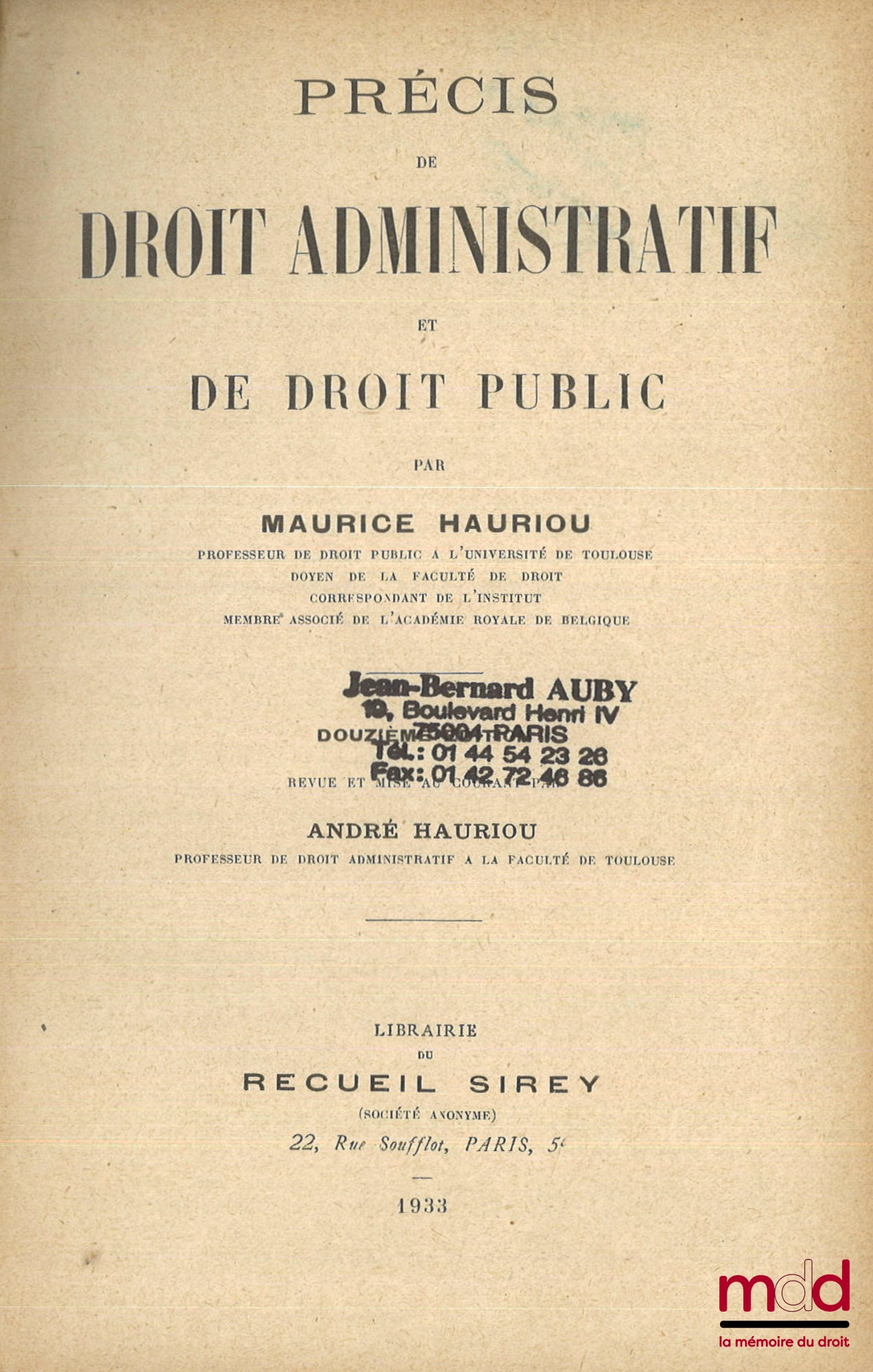 HAURIOU (Maurice) – PRÉCIS DE DROIT ADMINISTRATIF ET DE DROIT PUBLIC, 12e éd. revue et mise au courant par André Hauriou