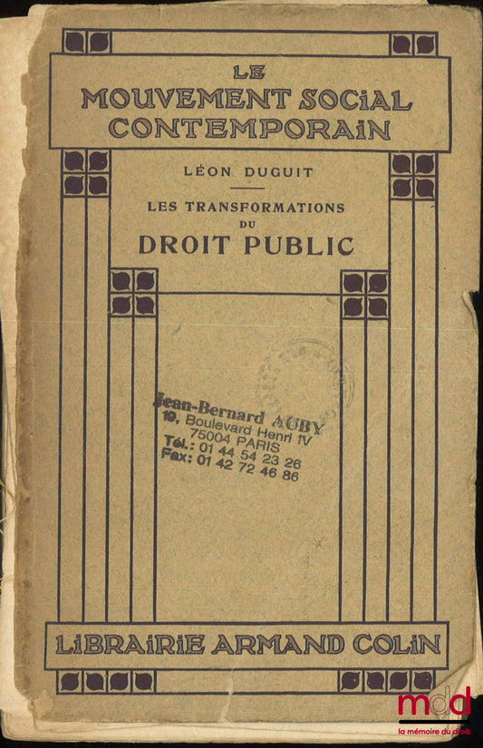 DUGUIT, Léon – LES TRANSFORMATIONS DU DROIT PUBLIC, coll. Le mouvement social contemporain