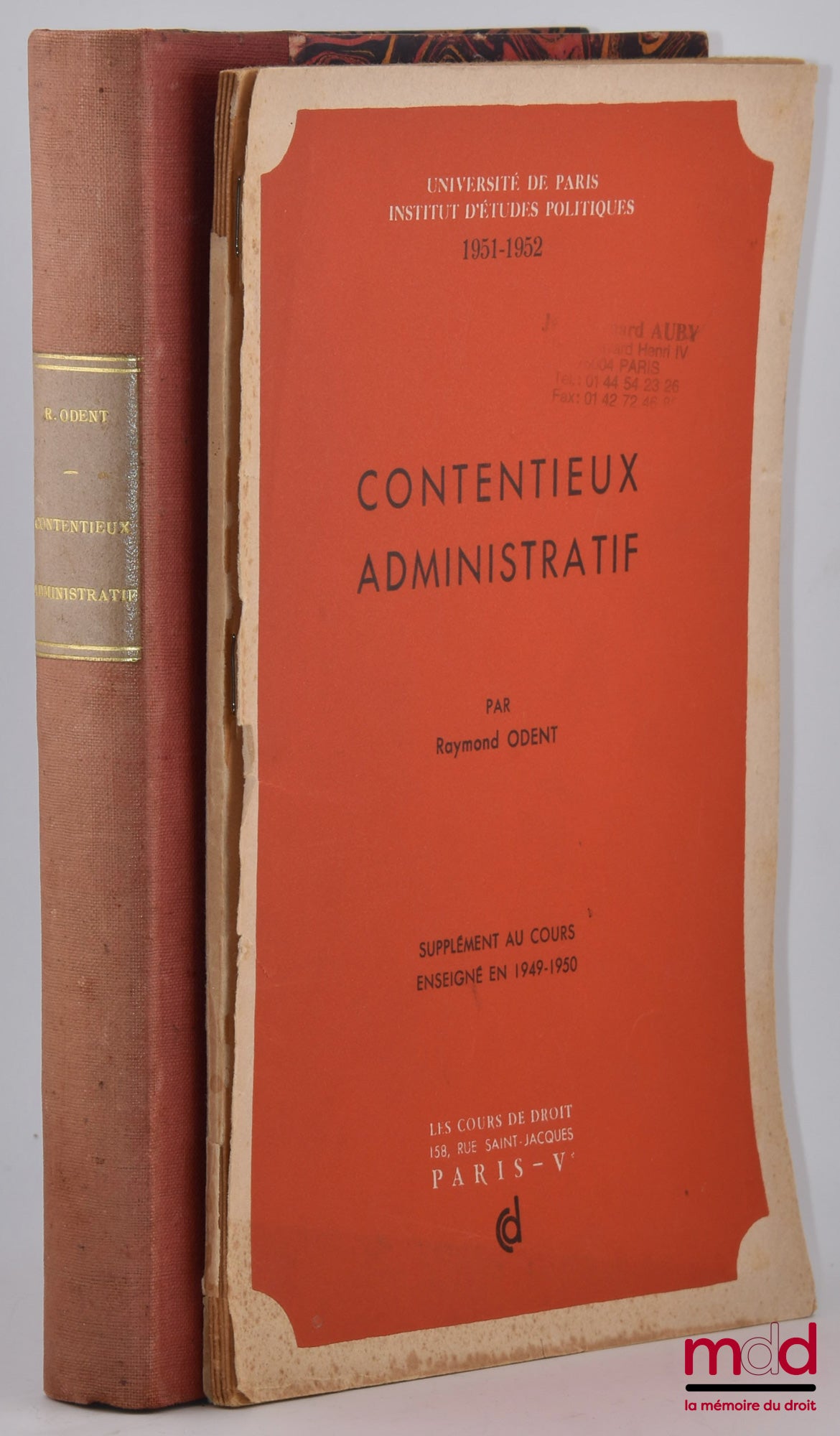 ODENT (Raymond) – CONTENTIEUX ADMINISTRATIF, Cours Professé à l’I.E.P. en 1949-1950, [et] SUPPLÉMENT