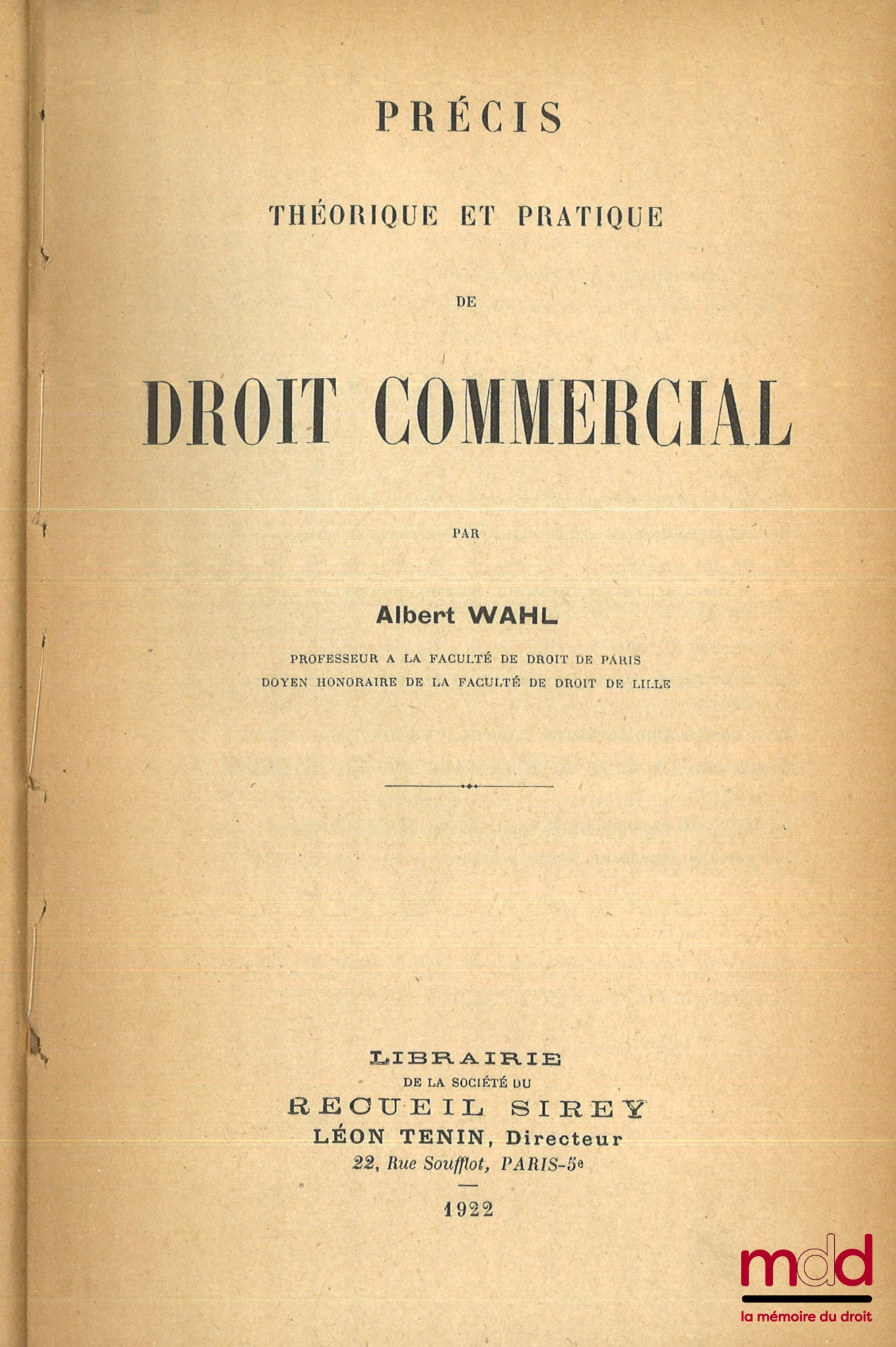 WAHL (Albert) – PRÉCIS THÉORIQUE ET PRATIQUE DE DROIT COMMERCIAL