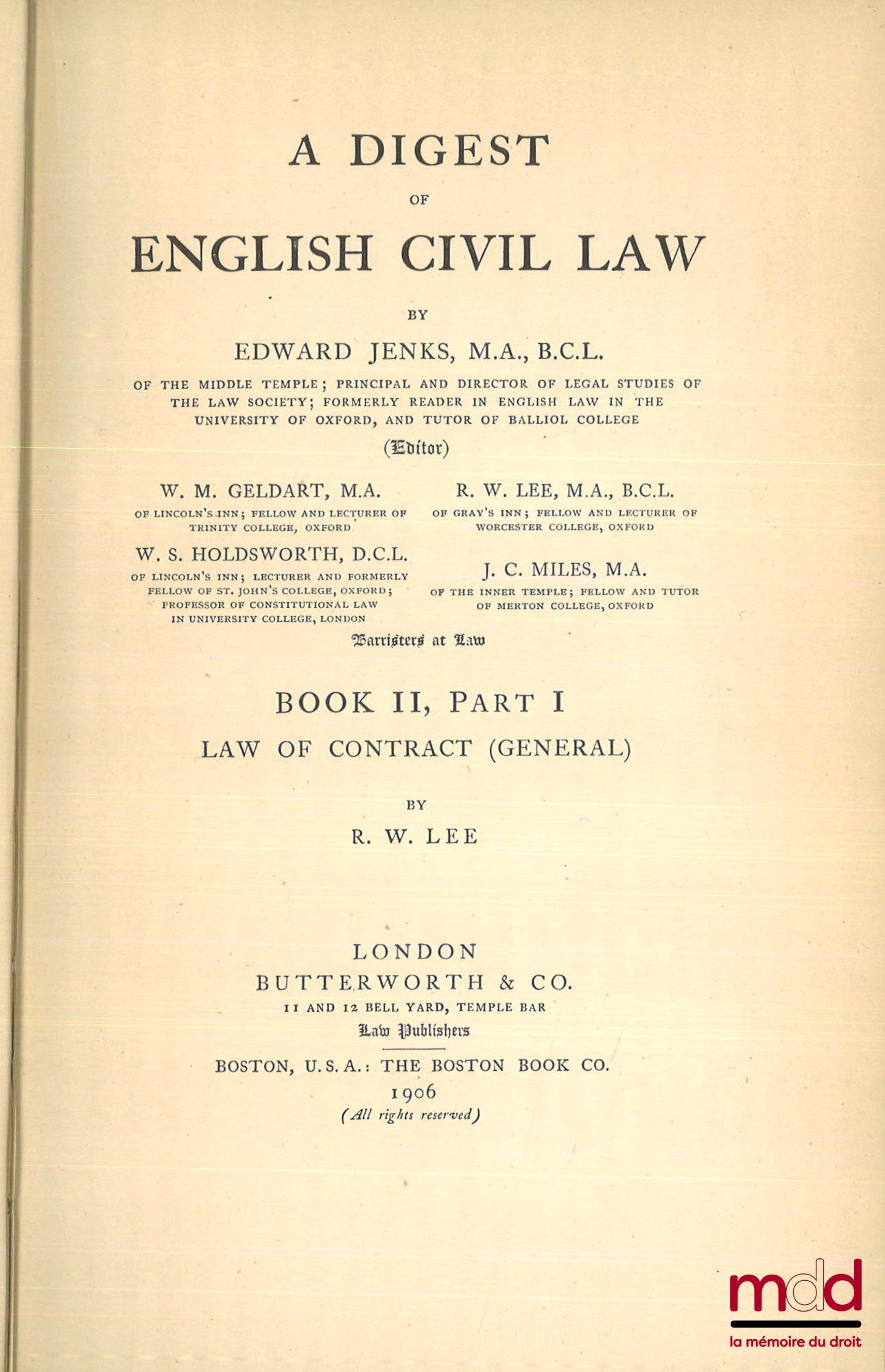 JENKS (Edward), LEE (R. W.) – A DIGEST OF ENGLISH CIVIL LAW, Book II, Part I, Law of contract (General) by R. W. Lee