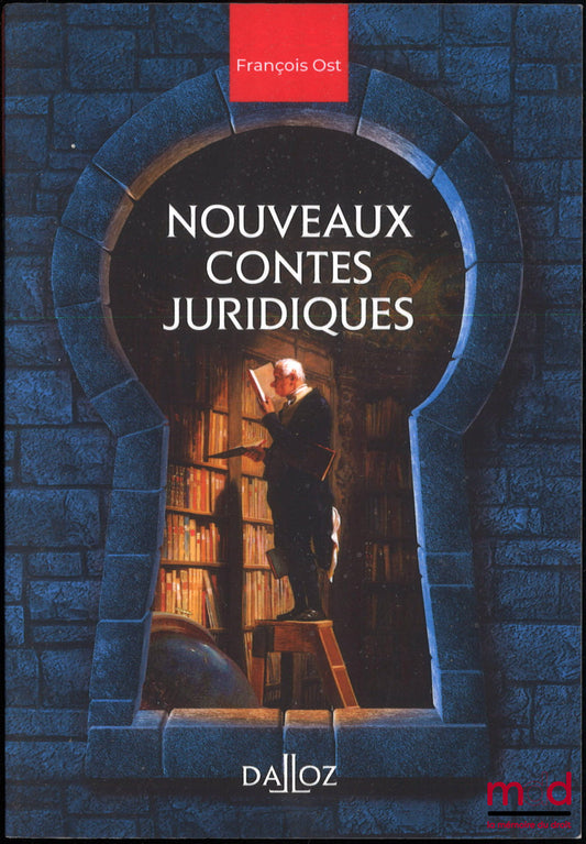 OST (François) – NOUVEAUX CONTES JURIDIQUES