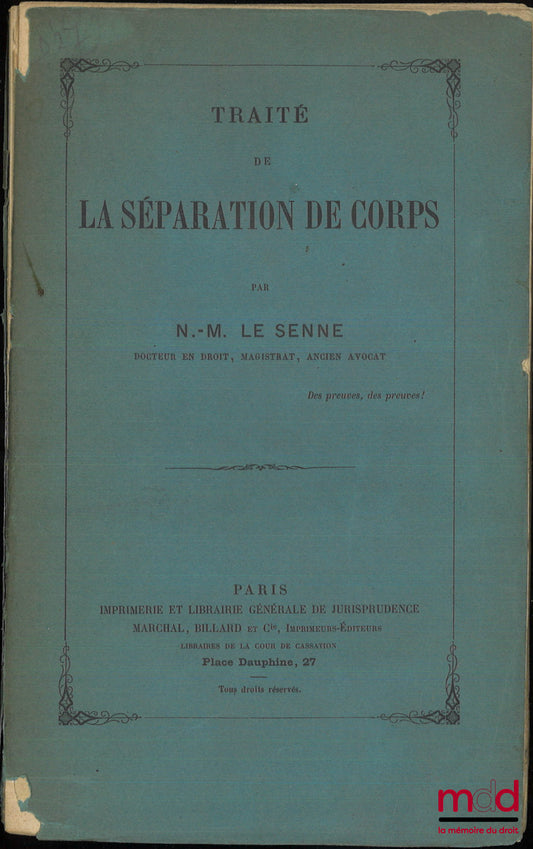 LE SENNE (Napoléon-Madeleine) – TRAITÉ DE LA SÉPARATION DE CORPS