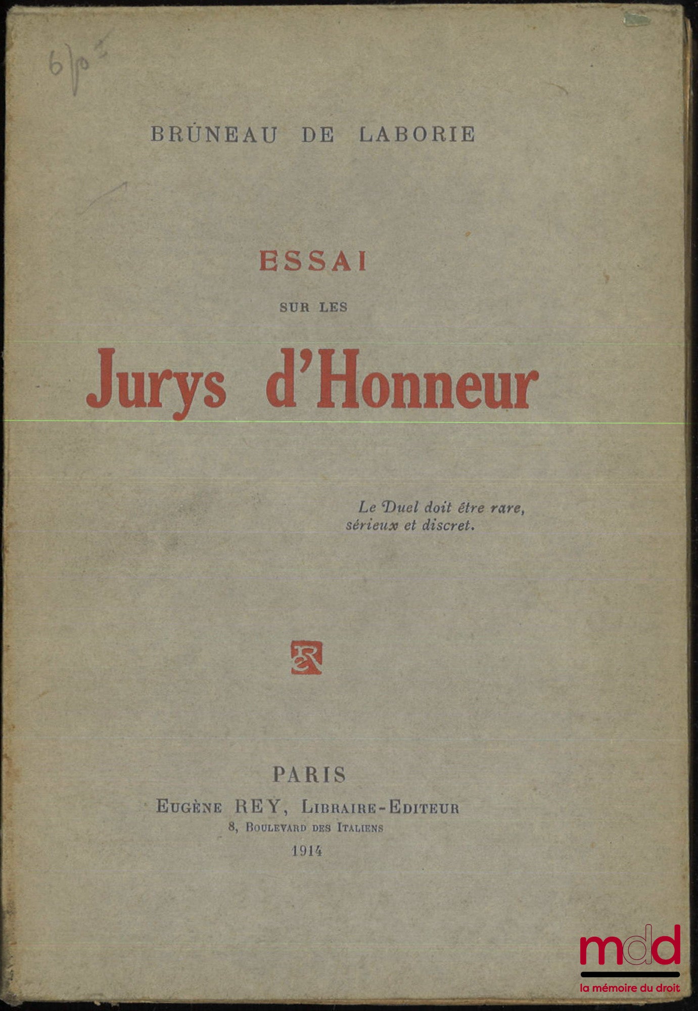 LABORIE (Bruneau de) – ESSAI SUR LES JURYS D’HONNEUR