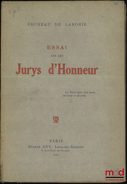 LABORIE (Bruneau de) – ESSAI SUR LES JURYS D’HONNEUR