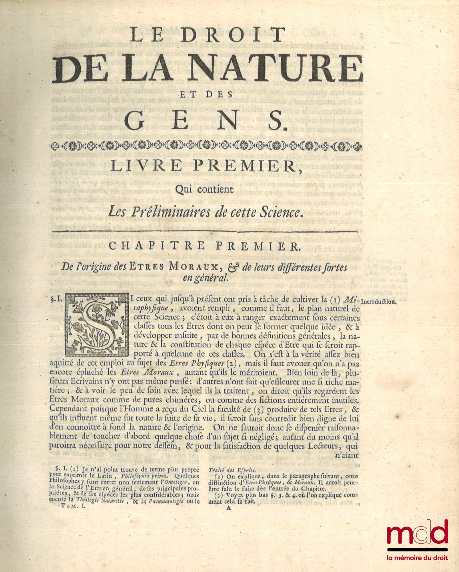 PUFENDORF (baron Samuel de) et BARBEYRAC (Jean) – LE DROIT DE LA NATURE ET DES GENS OU SYSTÈME GÉNÉRAL DES PRINCIPES LES PLUS IMPORTANTS DE LA MORALE, DE LA JURISPRUDENCE, ET DE LA POLITIQUE, par le baron de Pufendorf, traduit du latin par Jean Barbeyrac,