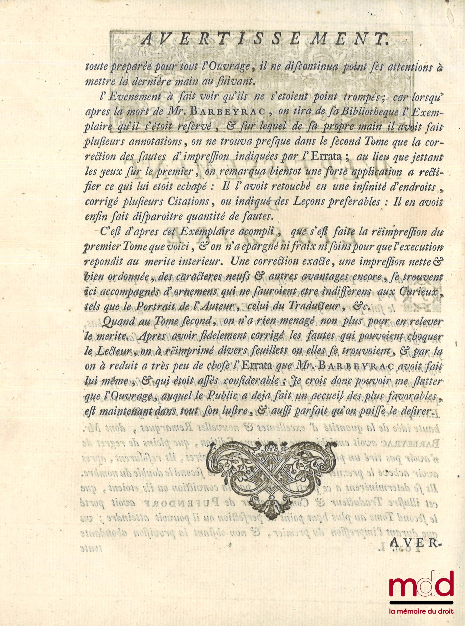 PUFENDORF (baron Samuel de) et BARBEYRAC (Jean) – LE DROIT DE LA NATURE ET DES GENS OU SYSTÈME GÉNÉRAL DES PRINCIPES LES PLUS IMPORTANTS DE LA MORALE, DE LA JURISPRUDENCE, ET DE LA POLITIQUE, par le baron de Pufendorf, traduit du latin par Jean Barbeyrac,