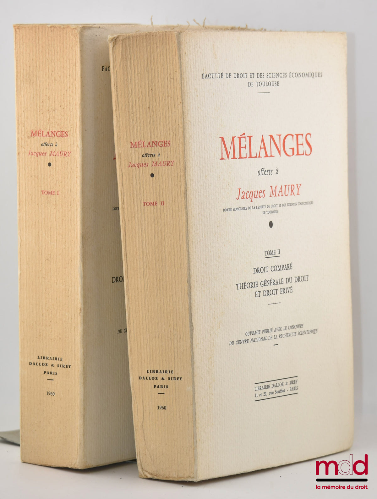 [Mélanges Maury] – MÉLANGES OFFERTS À JACQUES MAURY : t. I : DROIT INTERNATIONAL PRIVÉ ET PUBLIC ; t. II : DROIT COMPARÉ. THÉORIE GÉNÉRALE DU DROIT ET DROIT PRIVÉ, Faculté de droit et des sciences économiques de Toulouse