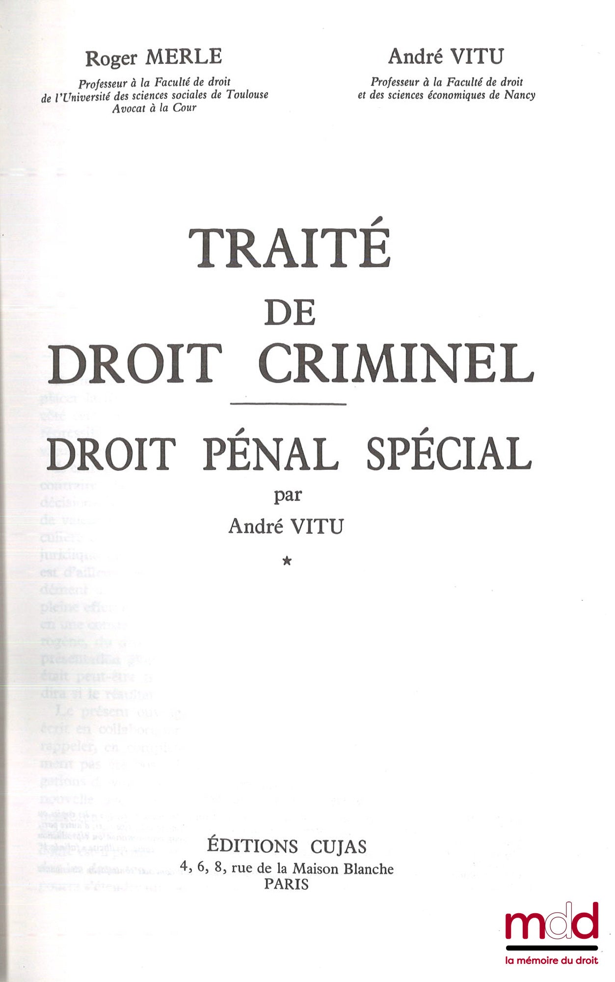MERLE (Roger) et VITU (André) – TRAITÉ DE DROIT CRIMINEL, t. I et II : Droit pénal spécial, [Première édition]