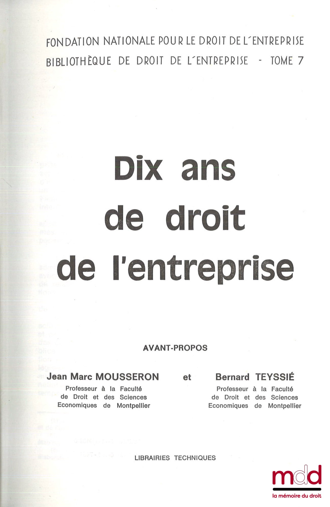 [Collectif] – DIX ANS DE DROIT DE L’ENTREPRISE, Centre du droit de l’entreprise, faculté de droit et des sc. éco. de Montpellier
