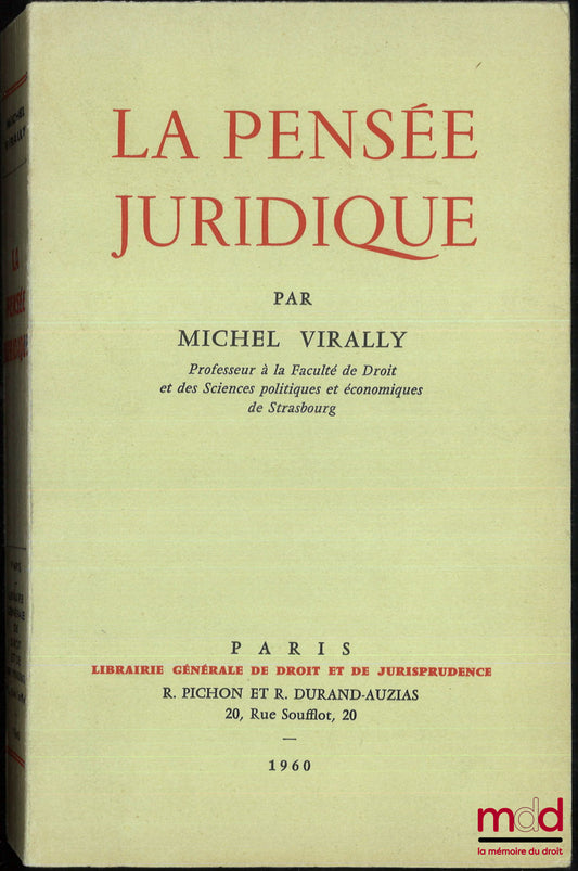 VIRALLY (Michel) – LA PENSÉE JURIDIQUE