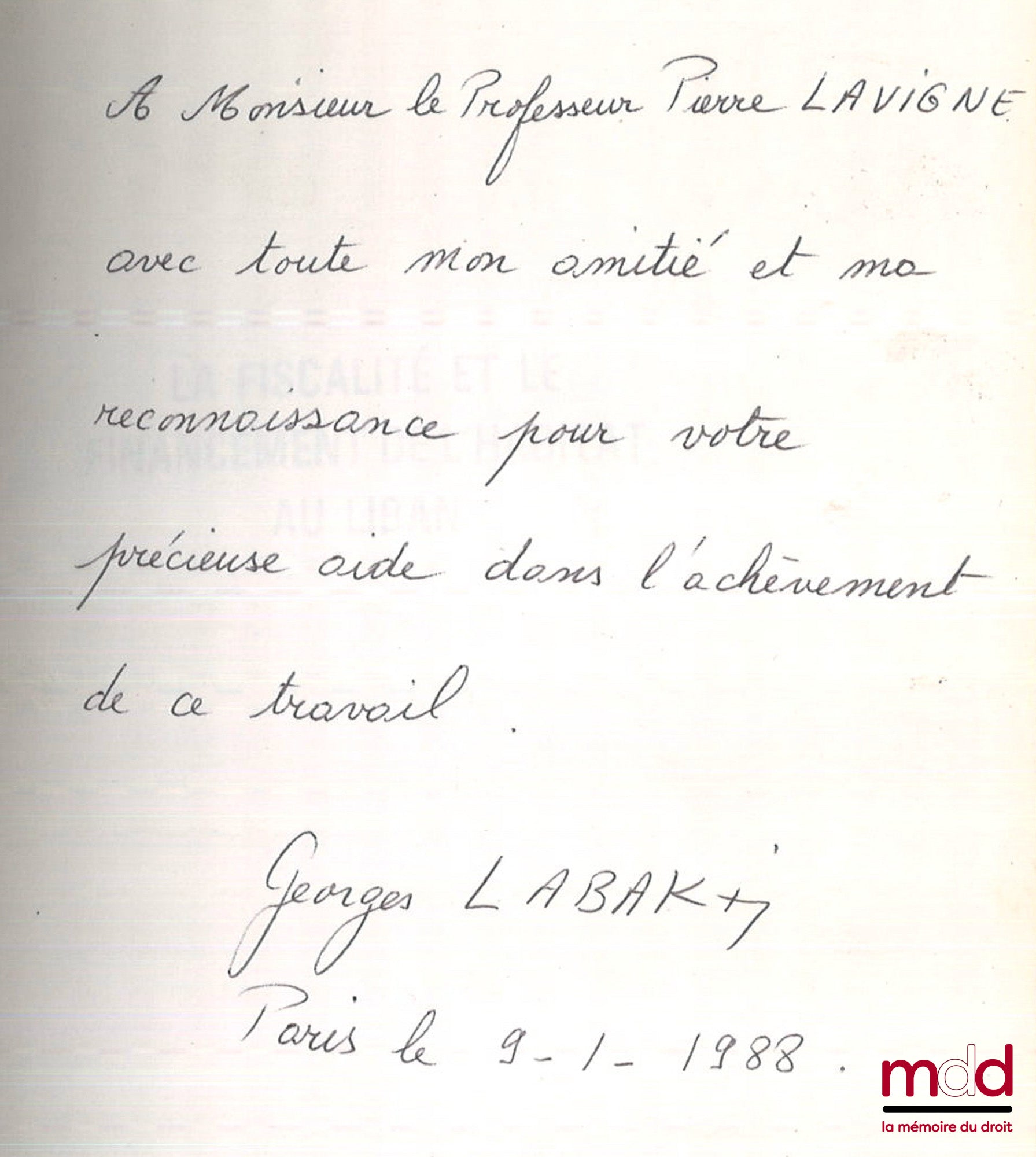 LABAKI (Georges T.) – LA FISCALITÉ ET LE FINANCEMENT DE L’HABITAT AU LIBAN, Préface de P. LAVIGNE, Bibliothèque de science financière, t. XXII, Ouvrage honoré d’une subvention du centre pour le développement international et l’analyse des conflits, Univer