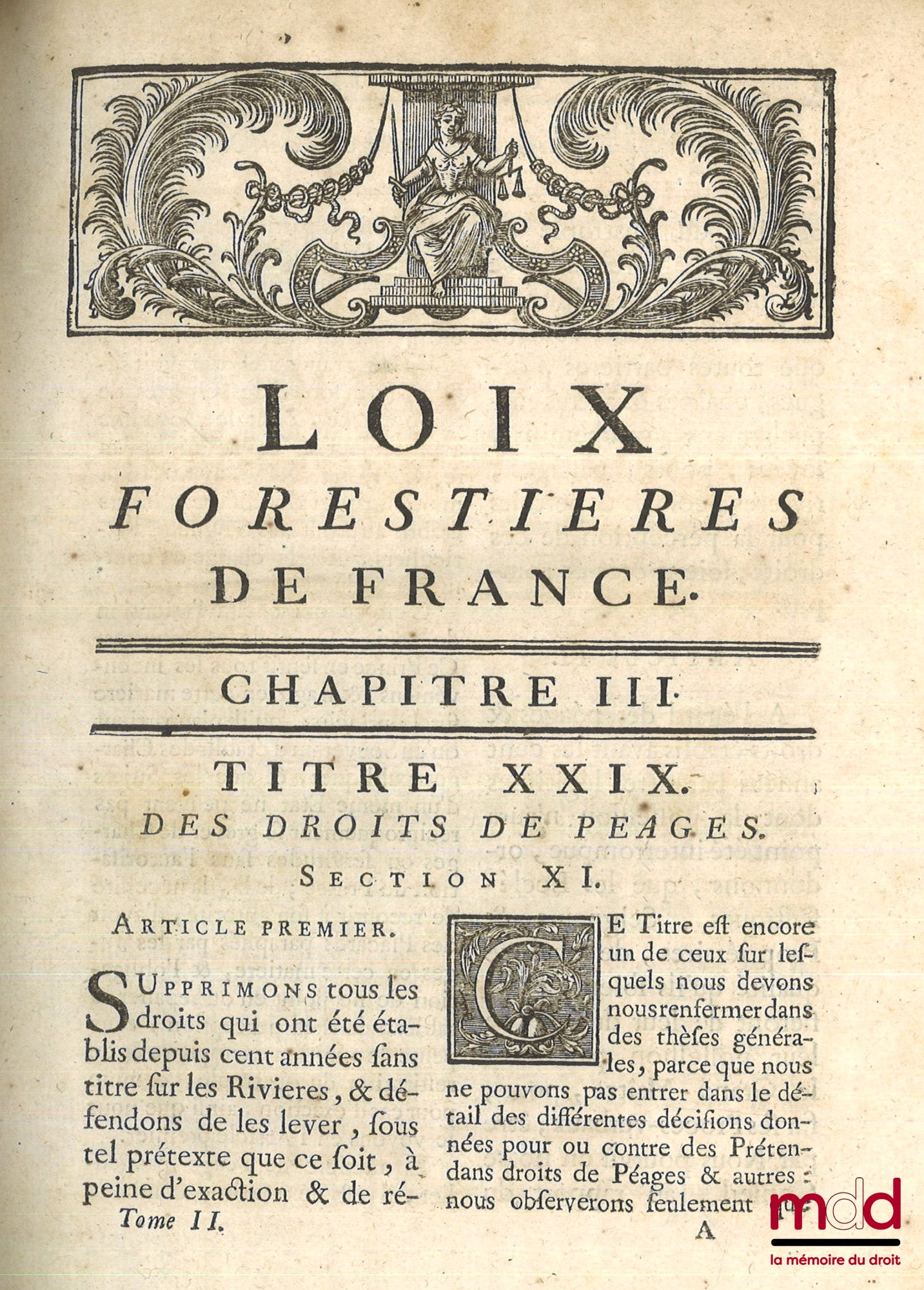 PECQUET (Antoine) – LOIX FORESTIÈRES DE FRANCE, COMMENTAIRE HISTORIQUE ET RAISONNÉ SUR L’ORDONNANCE DE 1669, les Réglemens antérieurs, & ceux qui l’ont suivie ; auquel on a joint une Bibliothèque des auteurs qui ont écrit sur les matières d’Eaux & Forêts,