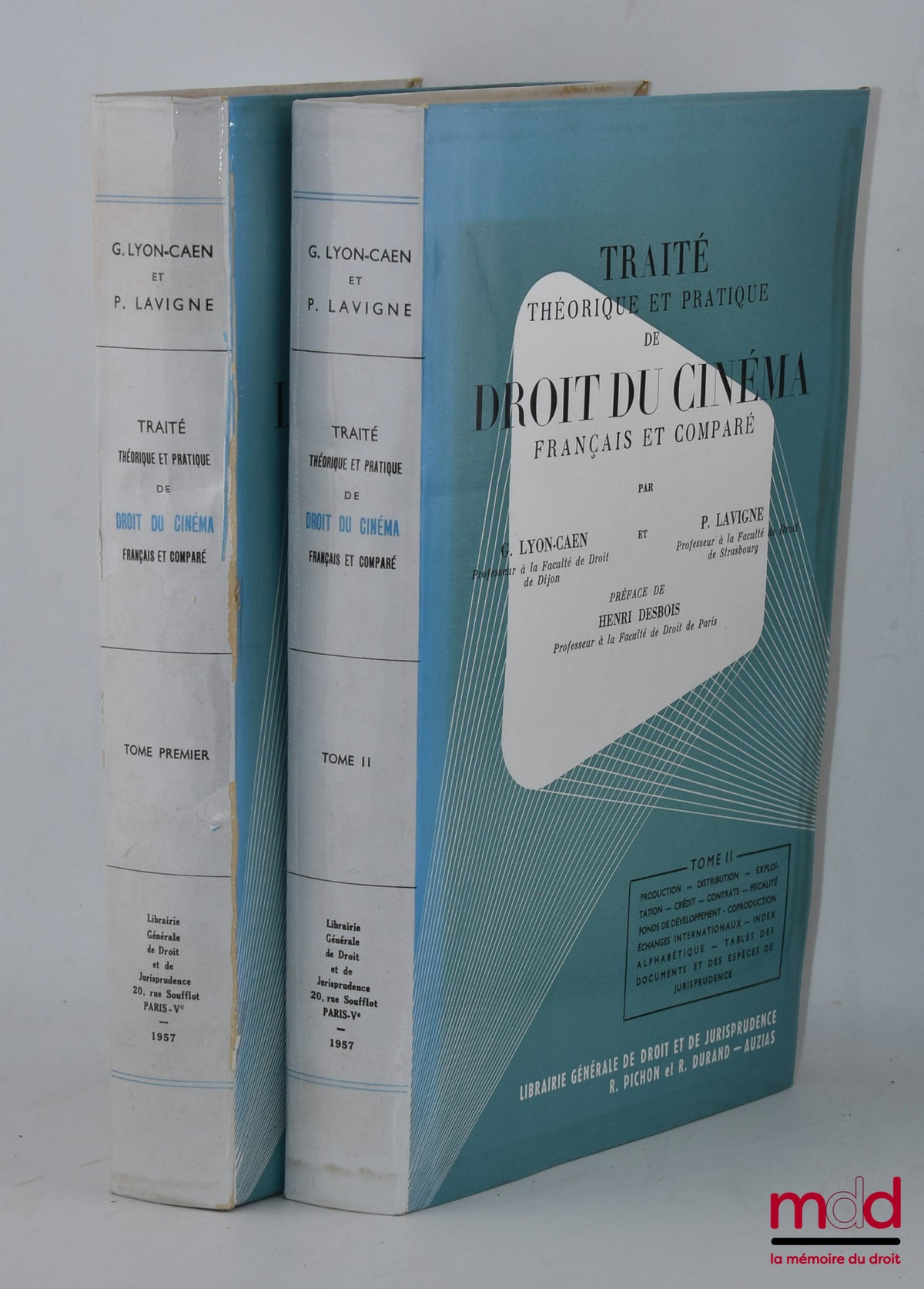 LYON-CAEN (Gérard) et LAVIGNE (Pierre) – TRAITÉ THÉORIQUE ET PRATIQUE DE DROIT DU CINÉMA FRANÇAIS ET COMPARÉ, Préface de Henri Desbois ; t. I : Organisation professionnelle - Censure - Droits d’auteur - Adaptation - Centre National du Cinéma - Statuts des