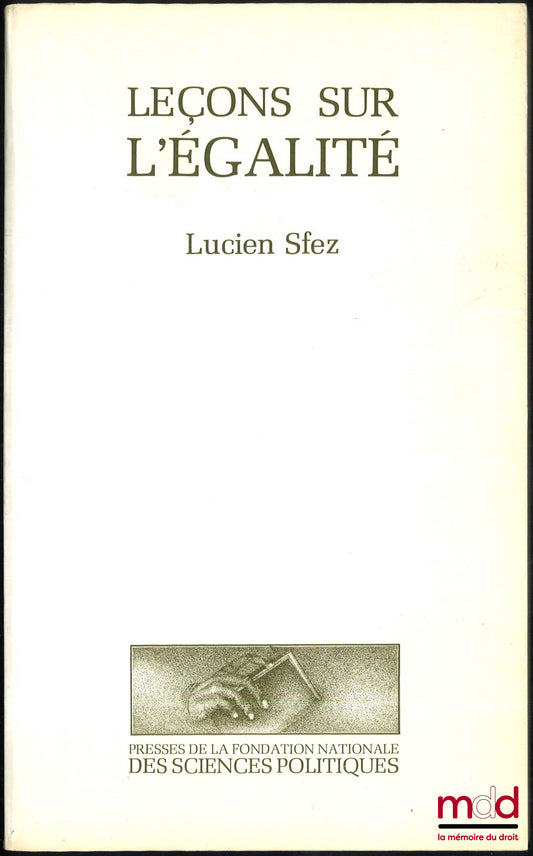 SFEZ (Lucien) – LEÇONS SUR L’ÉGALITÉ