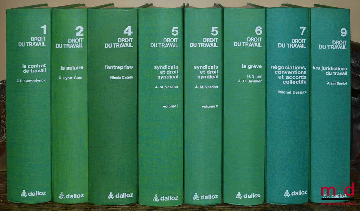 [Camerlynck], CAMERLYNCK (Guillaume-Henri), LYON-CAEN (Gérard), CATALA (Nicole), VERDIER (Jean-Maurice), SINAY (Hélène), JAVILLIER (Jean-Claude), DESPAX (Michel), SUPIOT (Alain) – TRAITÉ DU DROIT DU TRAVAIL, Publié sous la direction de G. H. Camerlynck. t
