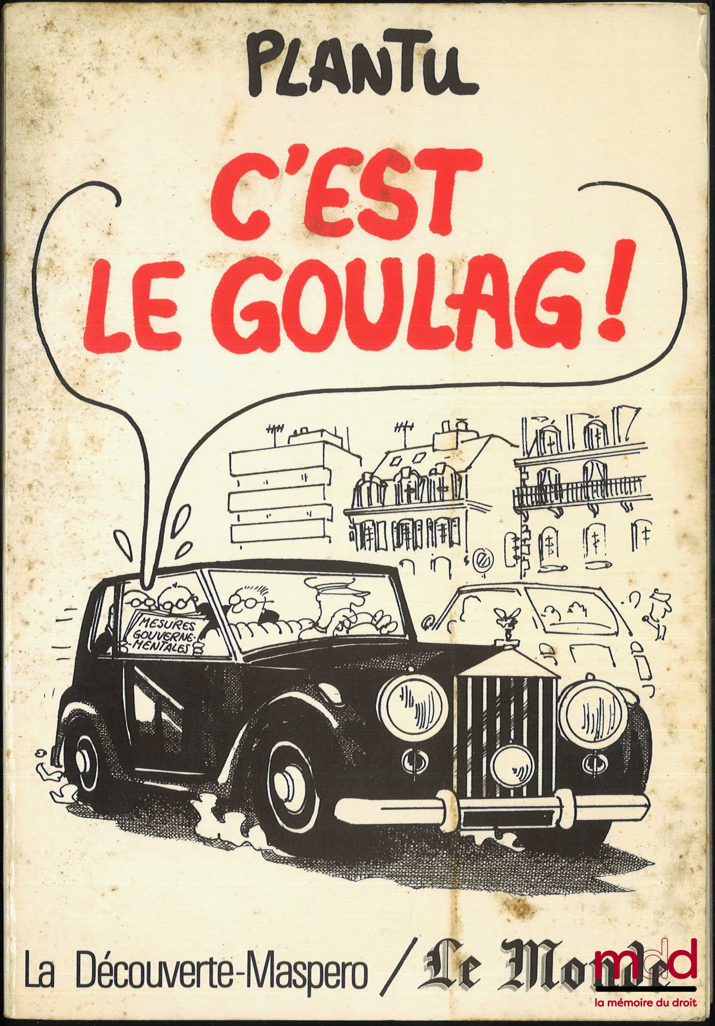 PLANTU – C’EST LE GOULAG !, Préface André Laurens