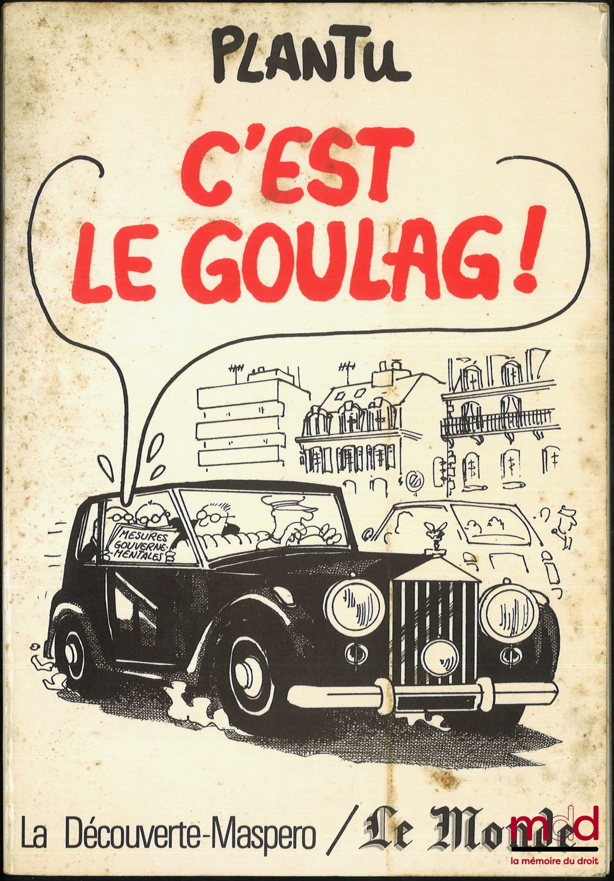 PLANTU – C’EST LE GOULAG !, Préface André Laurens