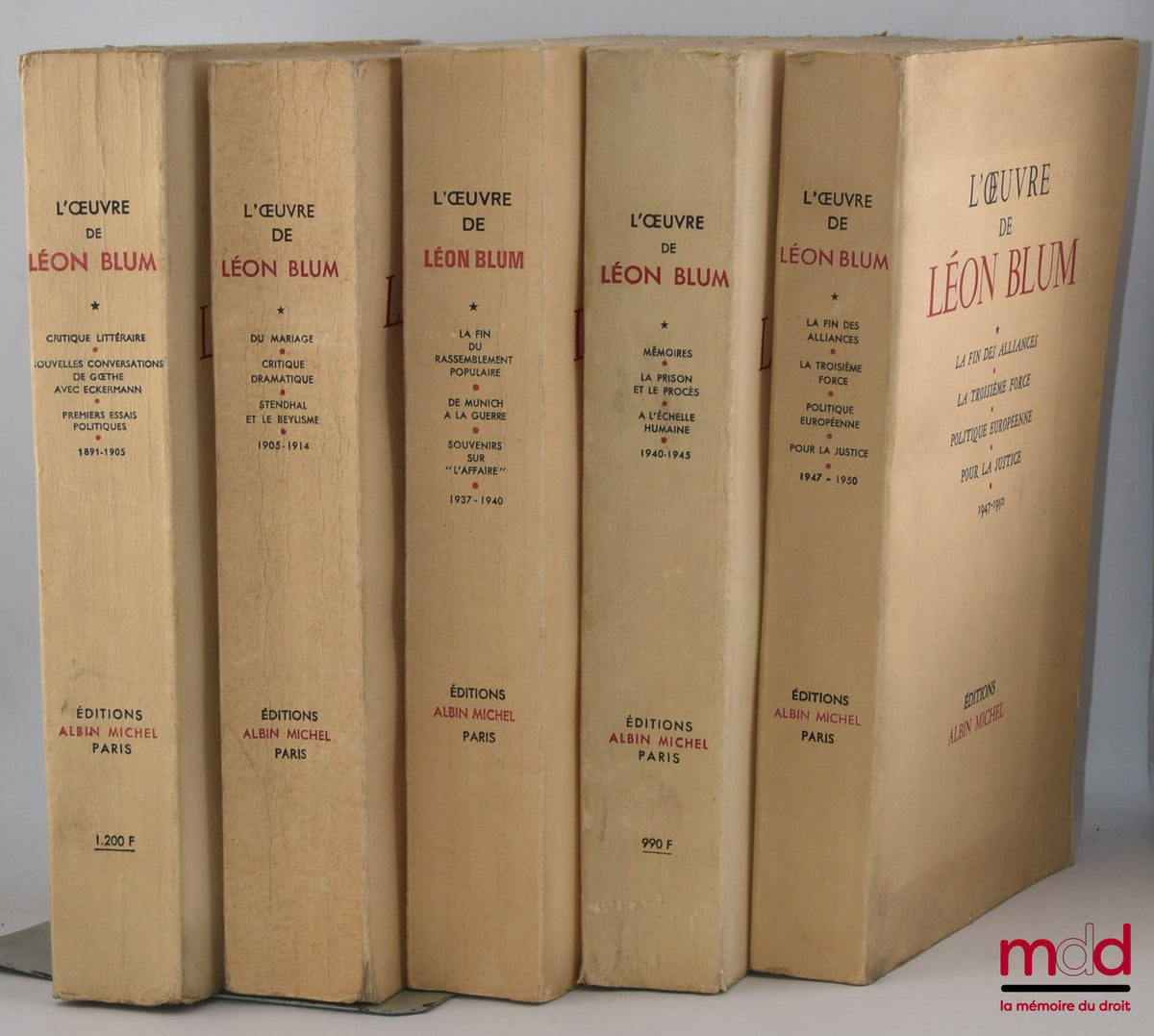 BLUM (Léon) – L’ŒUVRE DE LÉON BLUM : vol. 1 : Critique littéraires, nouvelles conversations de Ghoethe avec Eckermann, premiers essais politiques, 1891-1905 ; vol. 2 : Du mariage, critique dramatique, Stendhal et le Beylisme, 1905-1914 ; vol. 6 : La fin d
