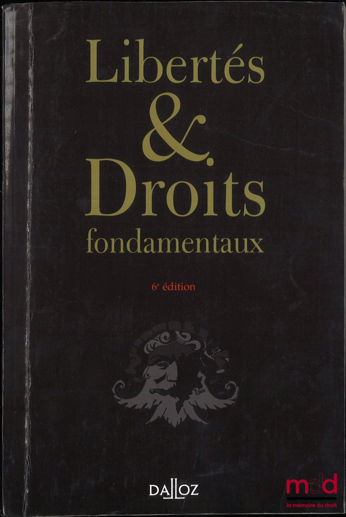[Collectif] – LIBERTÉS ET DROITS FONDAMENTAUX, 6e éd.