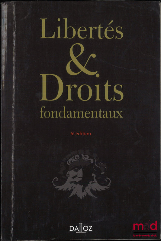 [Collectif] – LIBERTÉS ET DROITS FONDAMENTAUX, 6e éd.