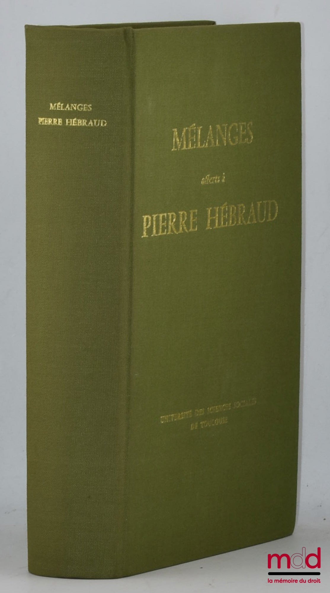 [Mélanges Hébraud] – MÉLANGES OFFERTS À PIERRE HÉBRAUD
