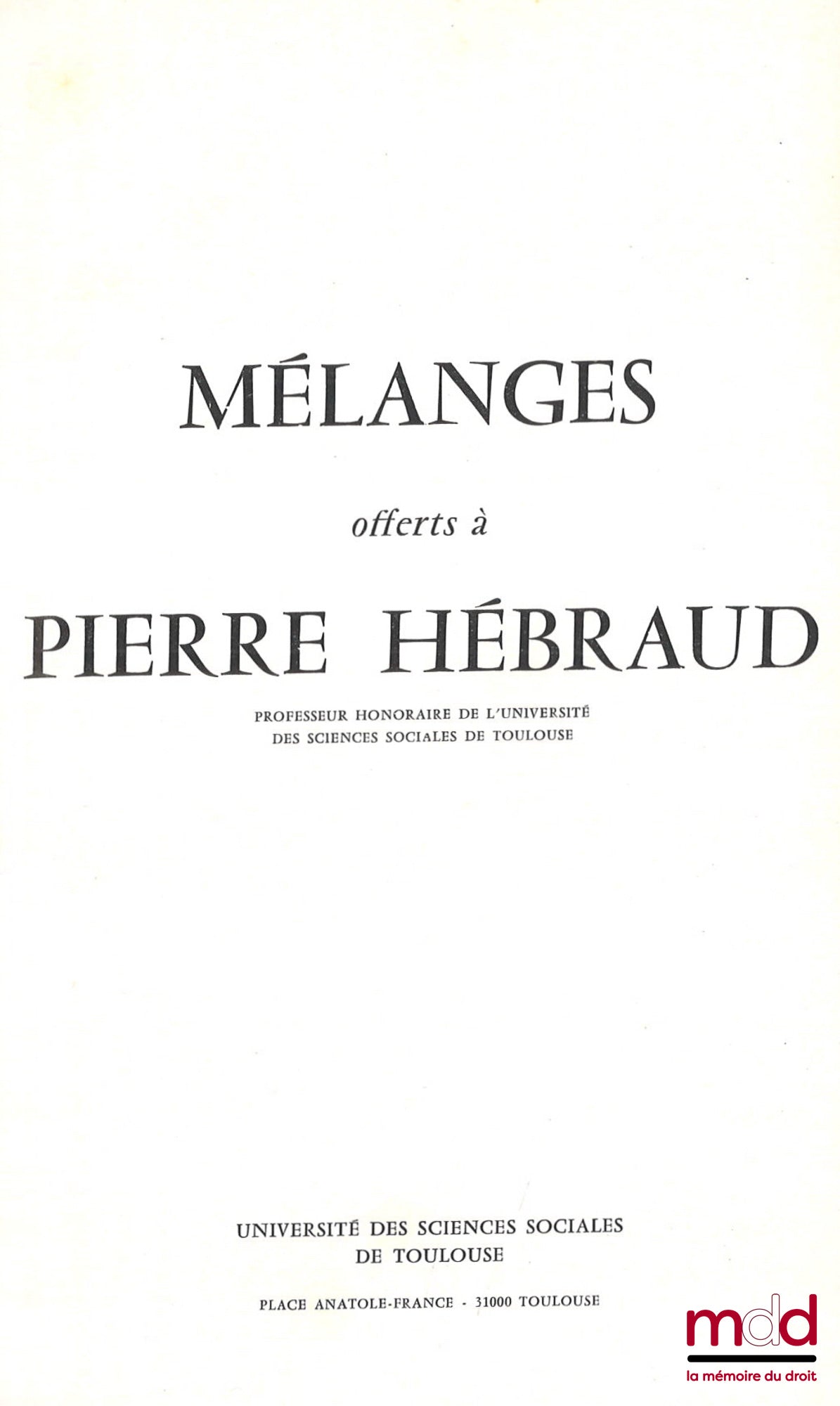 [Mélanges Hébraud] – MÉLANGES OFFERTS À PIERRE HÉBRAUD
