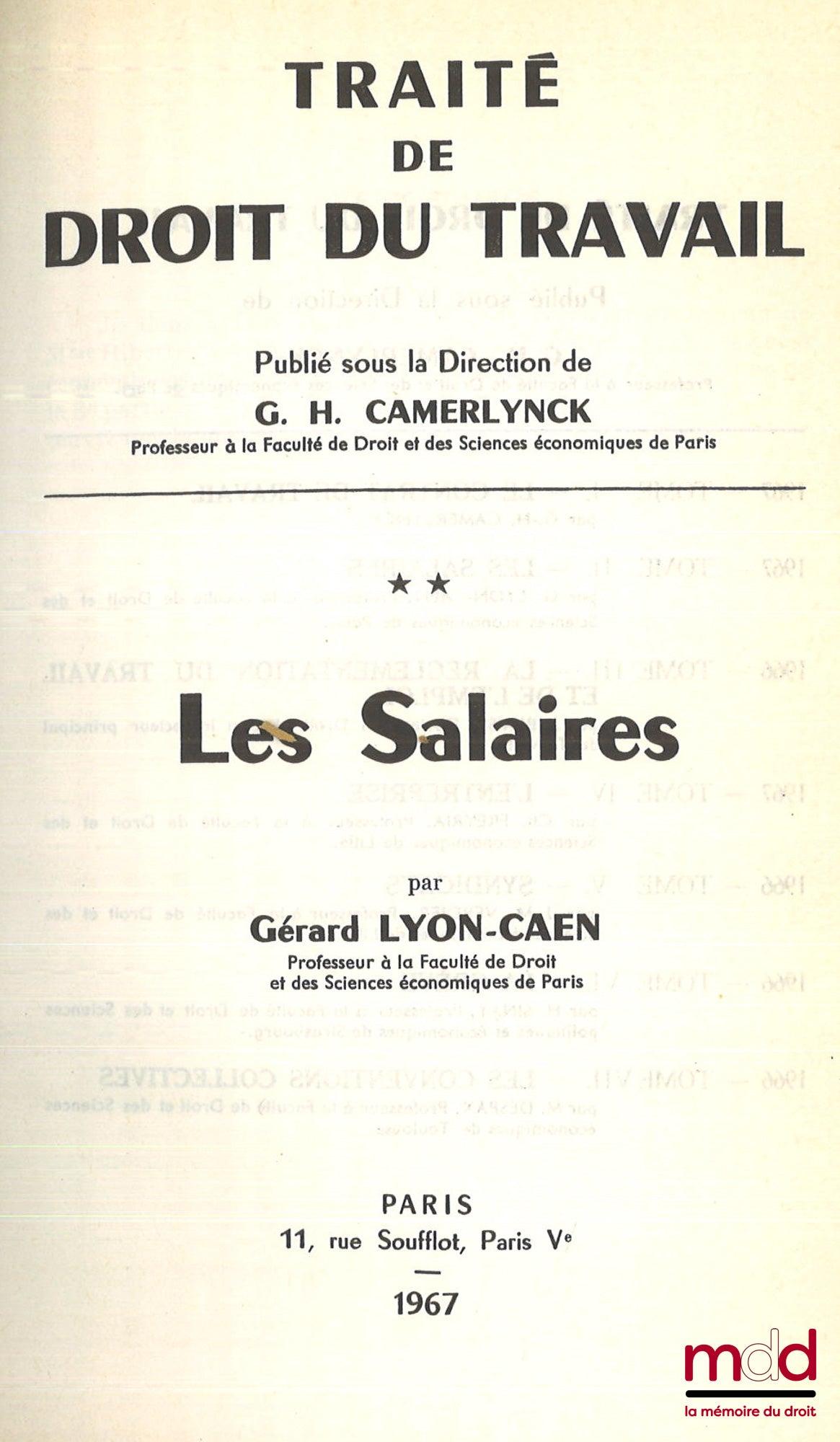 [Camerlynck], LYON-CAEN (Gérard) – LES SALAIRES, Traité du Droit du travail publié sous la direction de G. H. Camerlynck, t. 2, 1re éd.