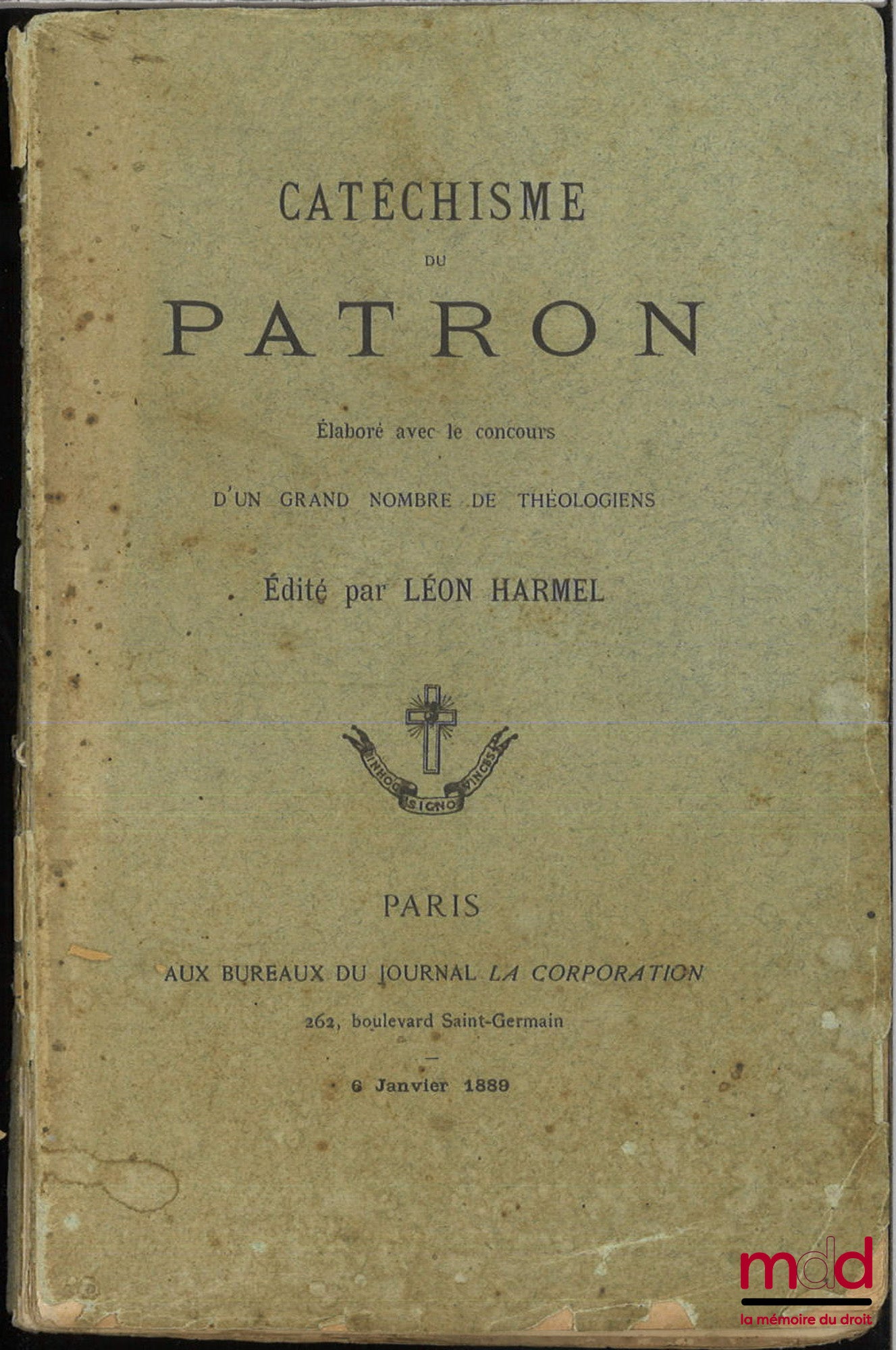 [Collectif] – CATÉCHISME DU PATRON, Élaboré avec le concours d’un grand nombre de théologiens, Édité par Léon Harmel