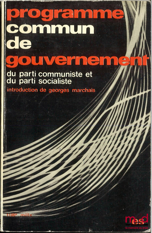 [Collectif] – PROGRAMME COMMUN DE GOUVERNEMENT DU PARTI COMMUNISTE ET DU PARTI SOCIALISTE, Introduction de Georges Marchais