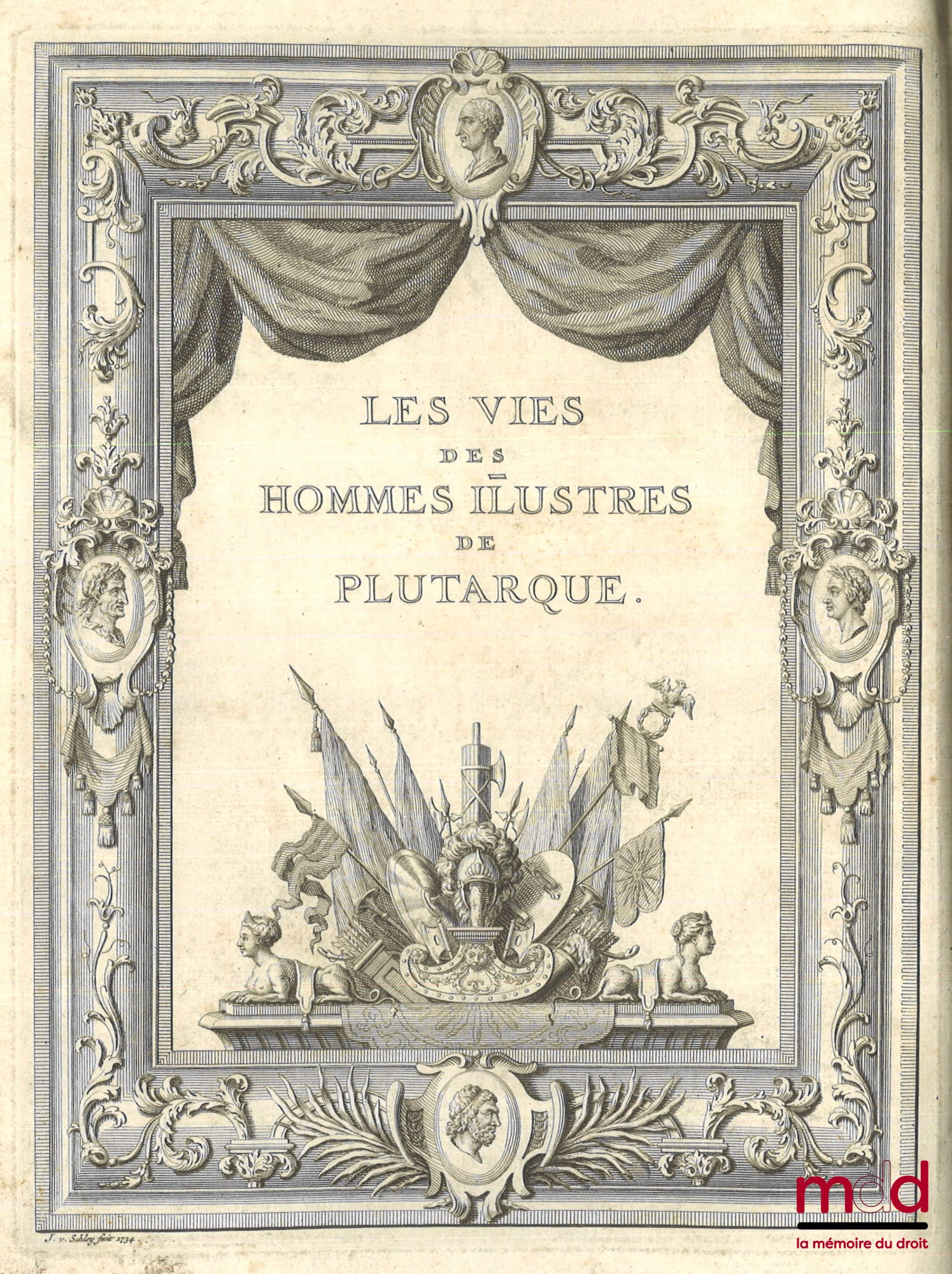 DACIER (André) – LES VIES DES HOMMES ILLUSTRES DE PLUTARQUE, TRADUITE EN FRANÇOIS, Avec des remarques historiques et critiques, nouvelle édition, revuë, corrigée, et augmentée de plusieurs notes & d’un t. neuvième ;  t. 9 : ANNIBAL, par M. Dacier, EN’E, T