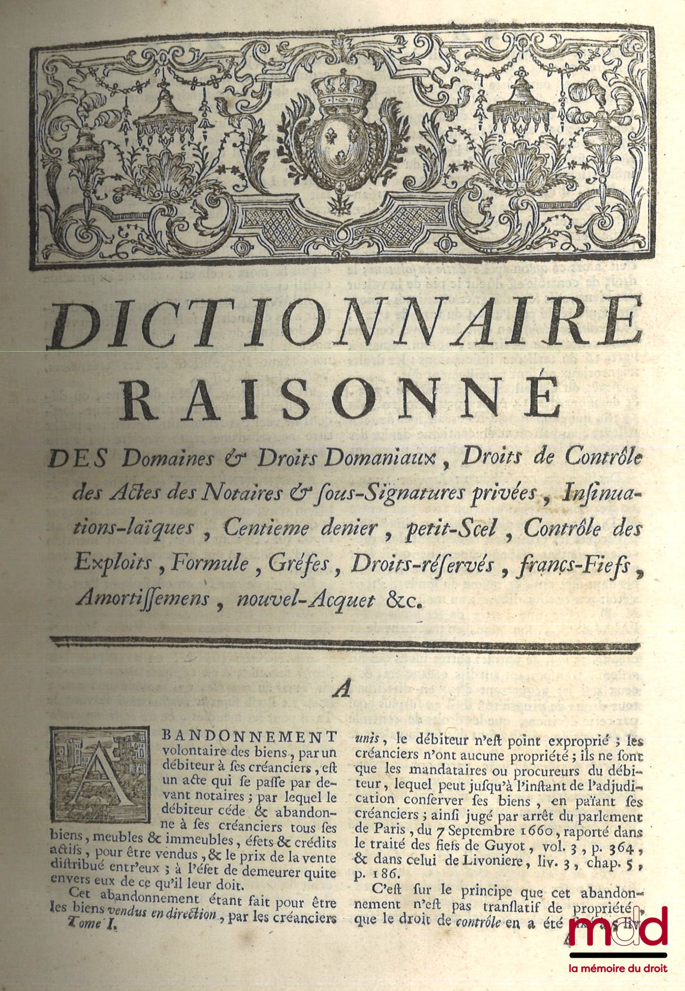 BOSQUET – DICTIONNAIRE RAISONNÉ, DES DOMAINES ET DROITS DOMANIAUX ; Des droits d’échange, & de ceux de Contrôle des Actes des Notaires & sous-Signatures privées, Insinuations-Laïques, Centième Denier, Petit Scel, Contrôle des Exploits, Formule, Grefes, Dr