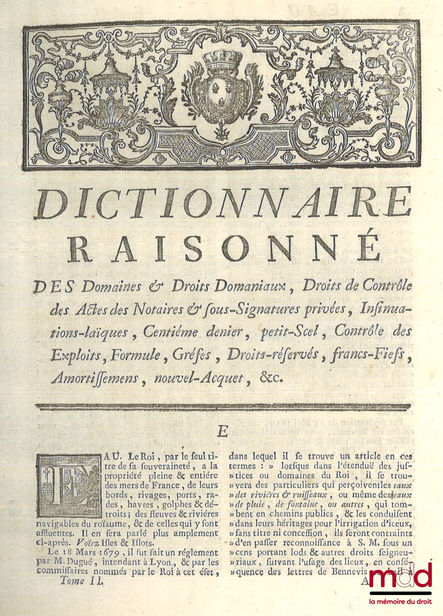 BOSQUET – DICTIONNAIRE RAISONNÉ, DES DOMAINES ET DROITS DOMANIAUX ; Des droits d’échange, & de ceux de Contrôle des Actes des Notaires & sous-Signatures privées, Insinuations-Laïques, Centième Denier, Petit Scel, Contrôle des Exploits, Formule, Grefes, Dr