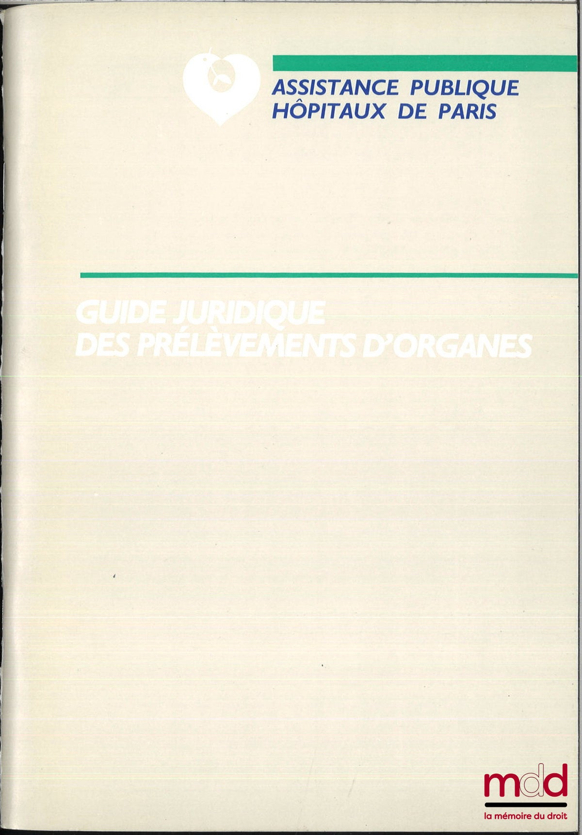 [Collectif] – GUIDE JURIDIQUE DES PRÉLÈVEMENTS D’ORGANES, Assistance publique-Hôpitaux de Paris