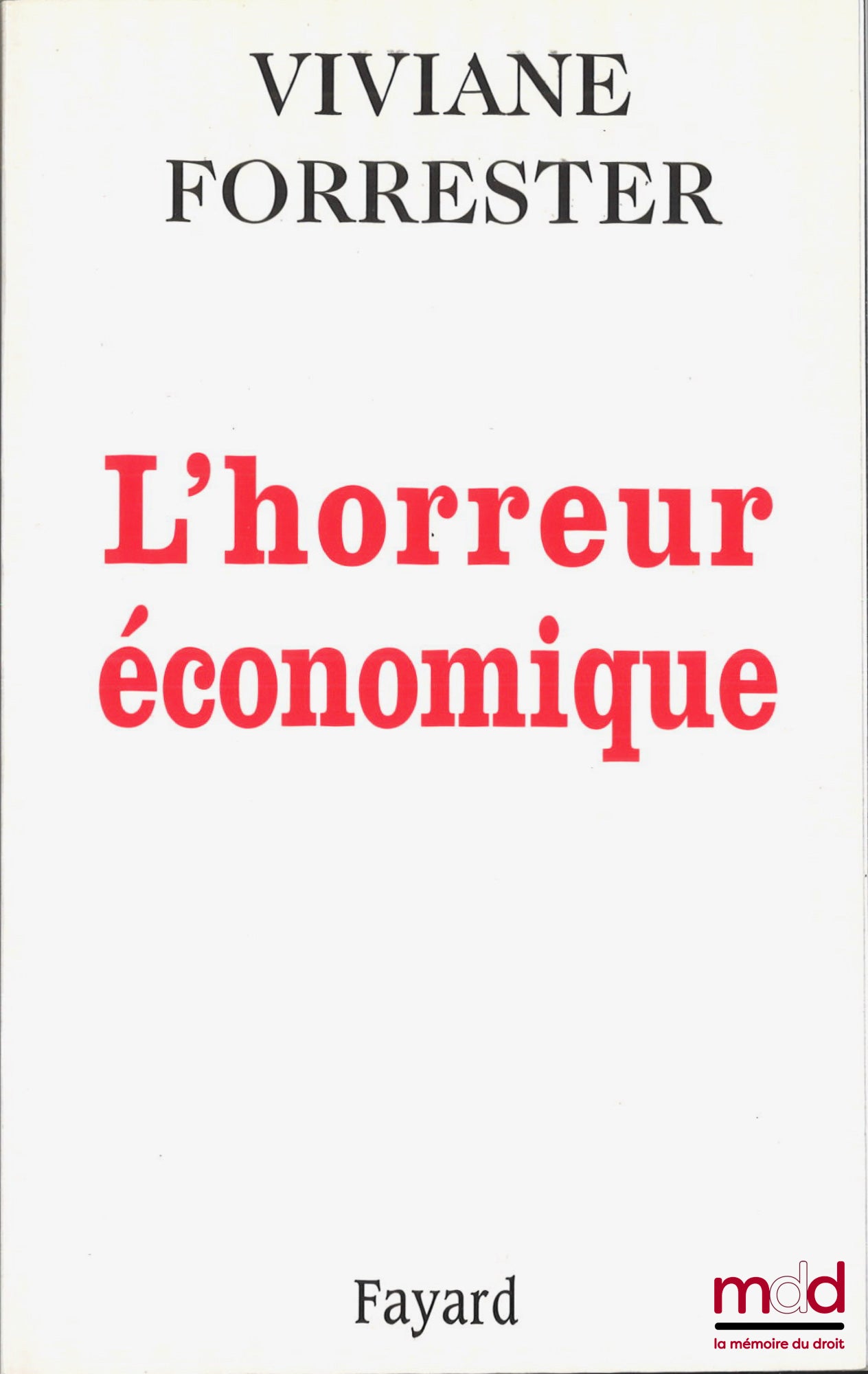FORRESTER (Viviane) – L’HORREUR ÉCONOMIQUE