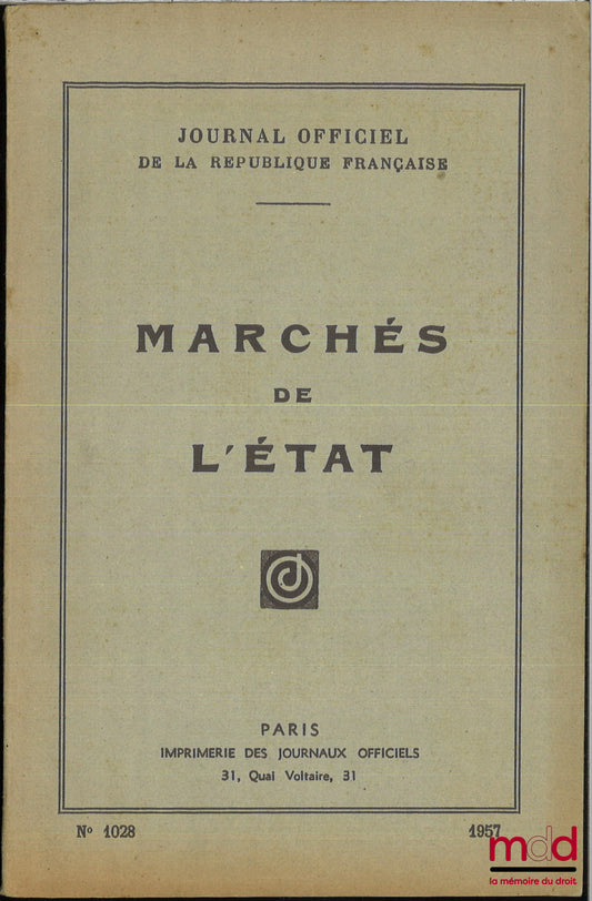 [Collectif] – RECUEIL DES TEXTES RELATIFS AUX MARCHÉS PASSÉS AU NOM DE L’ÉTAT, Lois, décrets, arrêtés et instructions, Établi par le ministère des Finances, Direction de la comptabilité publique