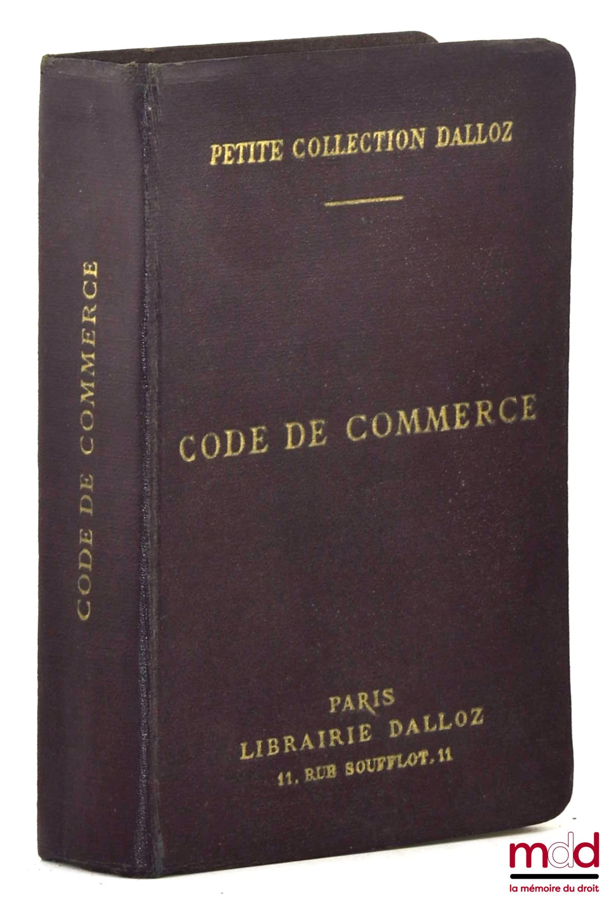 [Code] – CODE DE COMMERCE, suivi des lois commerciales et industrielles avec annotations d’après la doctrine et la jurisprudence et renvois aux publications Dalloz, 35e éd. revue, corrigée et augmentée par M. Henry Bourdeaux, Petite coll. Dalloz