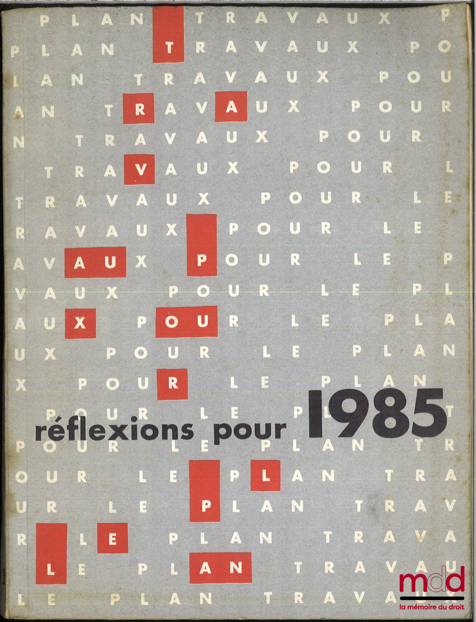 [Collectif] – RÉFLEXIONS POUR 1985, Avant-propos de Pierre Massé