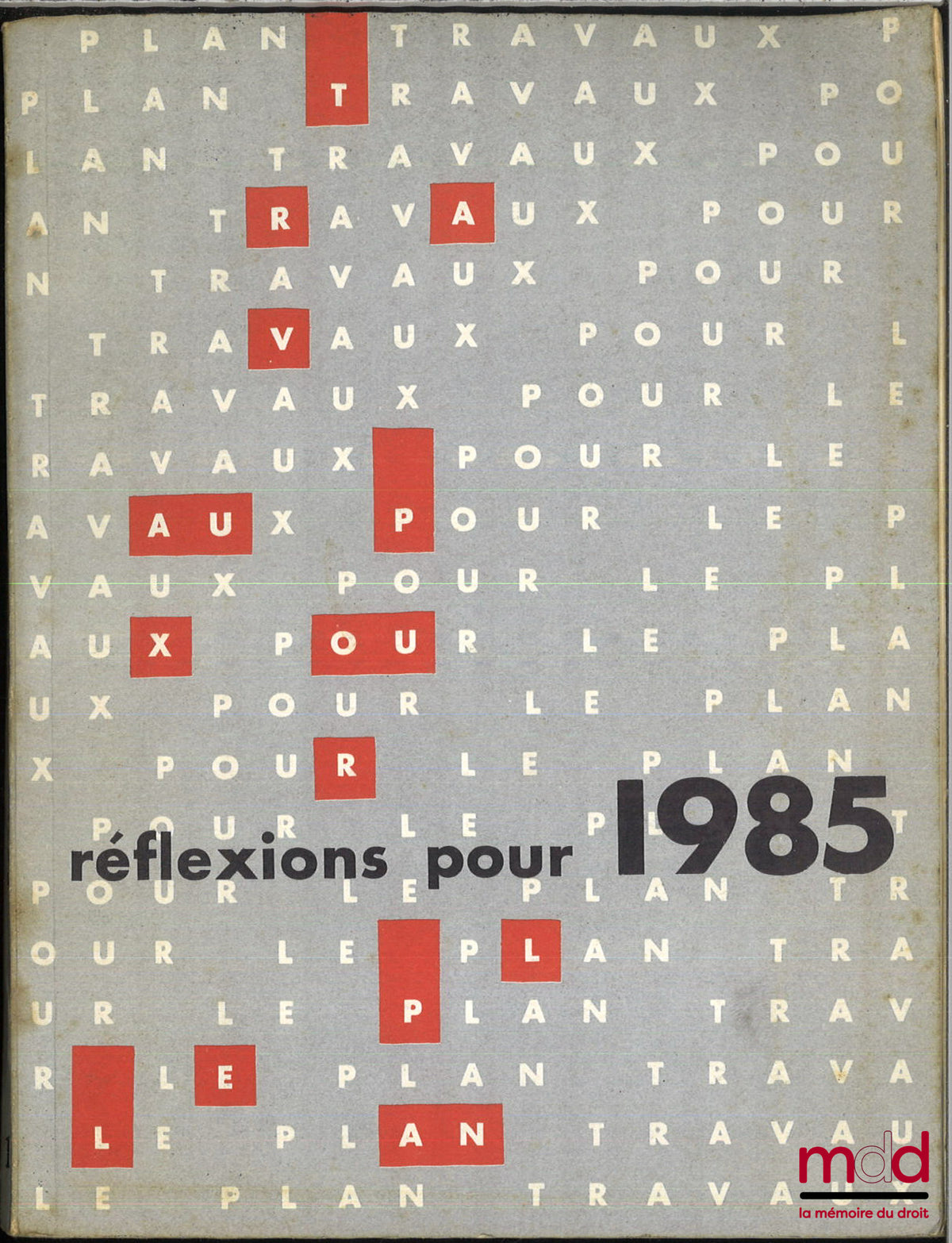 [Collectif] – RÉFLEXIONS POUR 1985, Avant-propos de Pierre Massé