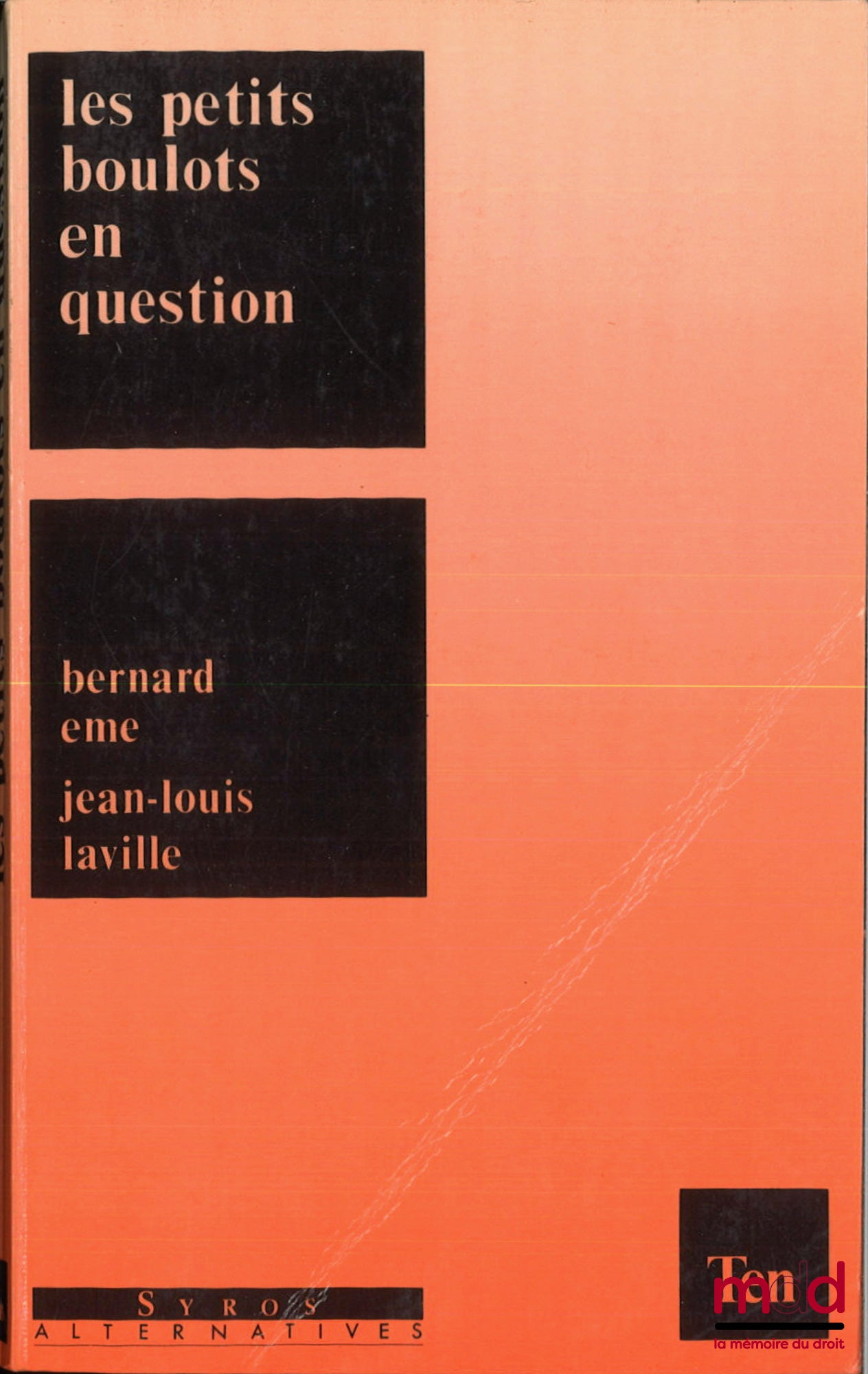 EME (Bernard) et LAVILLE (Jean-Louis) – LES PETITS BOULOTS EN QUESTION, coll. Ten