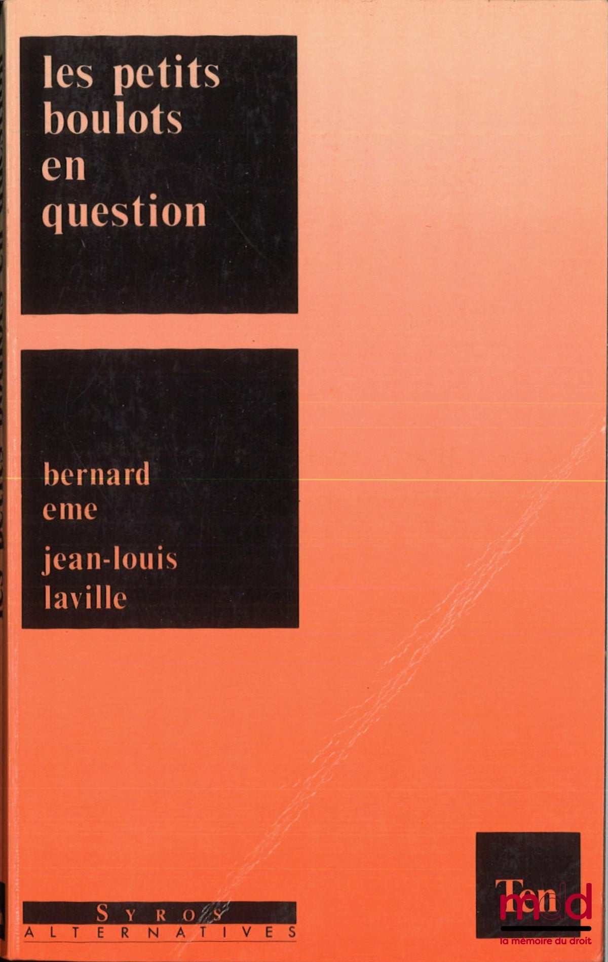 EME (Bernard) et LAVILLE (Jean-Louis) – LES PETITS BOULOTS EN QUESTION, coll. Ten