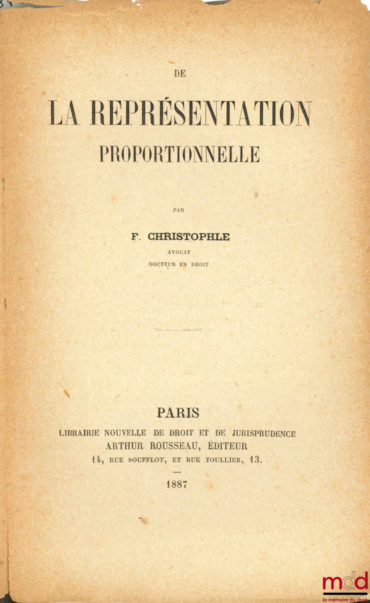 CHRISTOPHLE (F.) – DE LA REPRÉSENTATION PROPORTIONNELLE