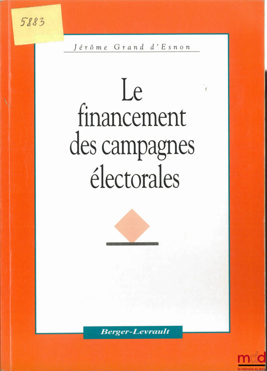 GRAND D'ESNON (Jérôme) – ELECTION CAMPAIGN FINANCING